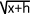 racine carrée de x + h